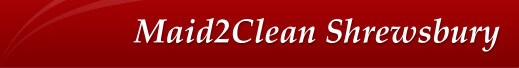 Maid2Clean Shrewsbury